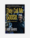 They Call Me Goose Book
