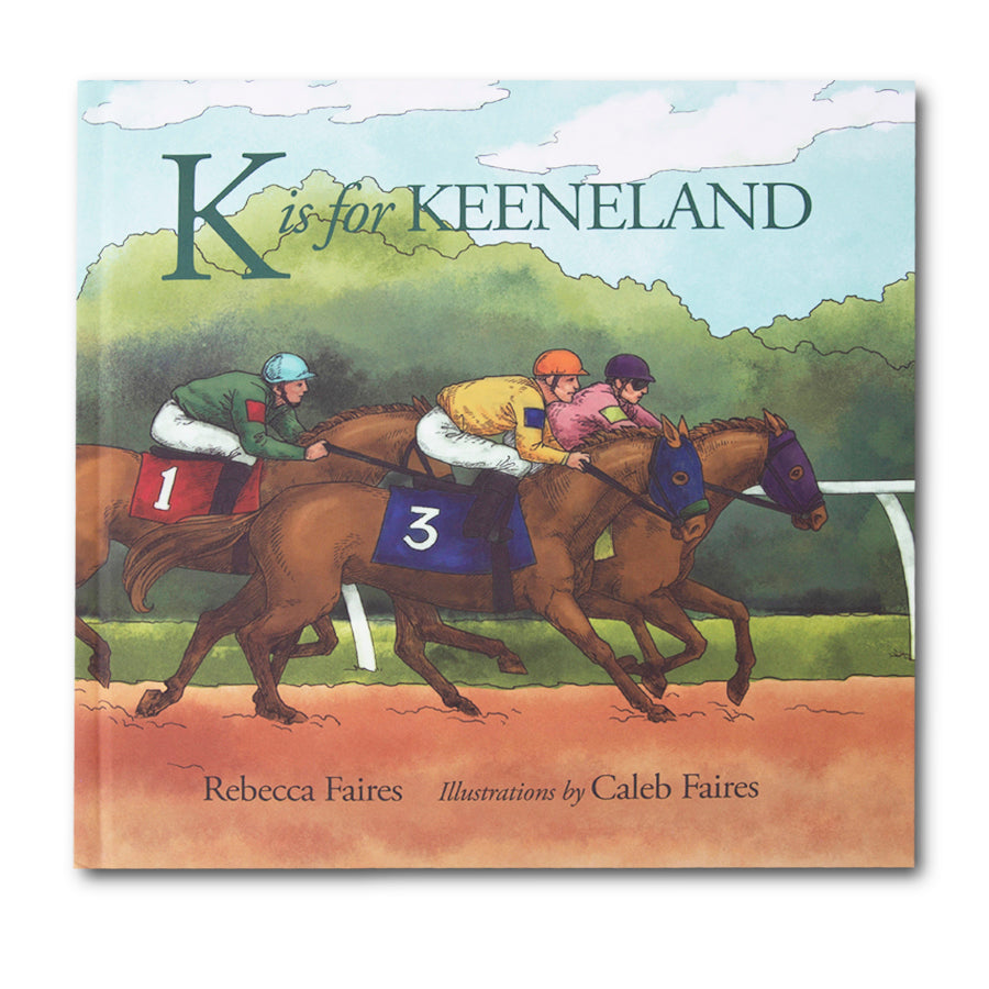 K Is For Keeneland Alphabet Book
